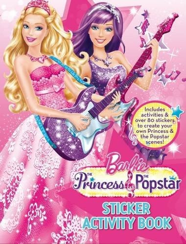 Barbie Princess and the Popstar Sticker Activity Book