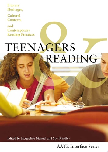 Teenagers and Reading Literary Heritages, Cultural Contexts and Contemporary Reading Practices