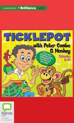Ticklepot: Episodes 6-10
