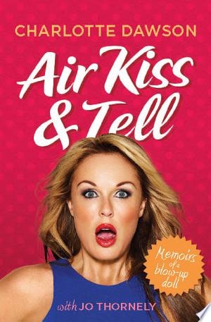 Air Kiss and Tell Memoirs of a blow-up doll