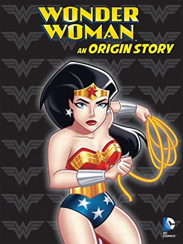 Wonder Woman: An Origin Story