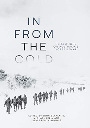 In from the Cold Reflections on Australia's Korean War