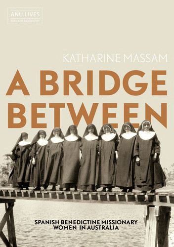 A Bridge Between Spanish Benedictine Missionary Women in Australia
