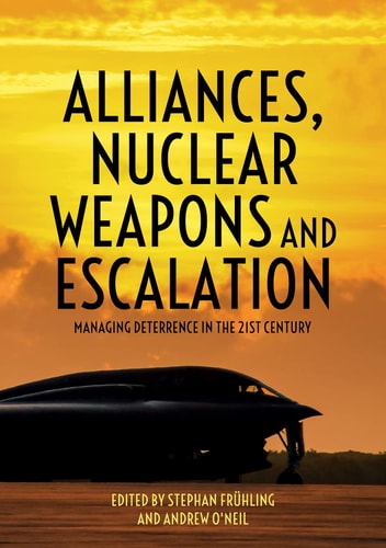 Alliances, Nuclear Weapons and Escalation Managing Deterrence in the 21st Century