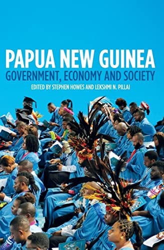 Papua New Guinea Government, Economy and Society