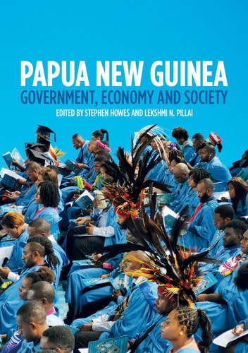 Papua New Guinea Government, Economy and Society