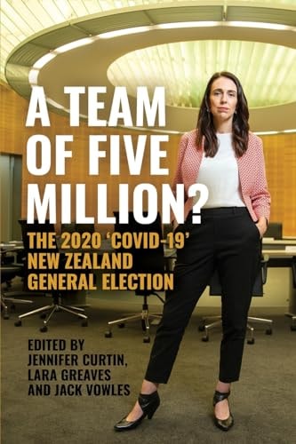 A Team of Five Million? The 2020 'Covid-19' New Zealand General Election