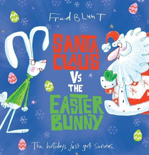 Santa Claus Vs the Easter Bunny