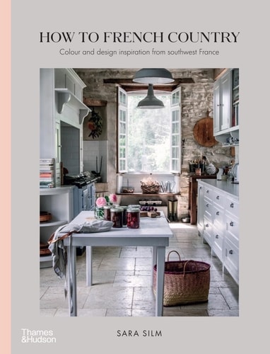 How to French Country Color and design inspiration from southwest France