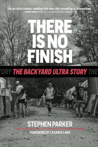 There is No Finish The Backyard Ultra Story