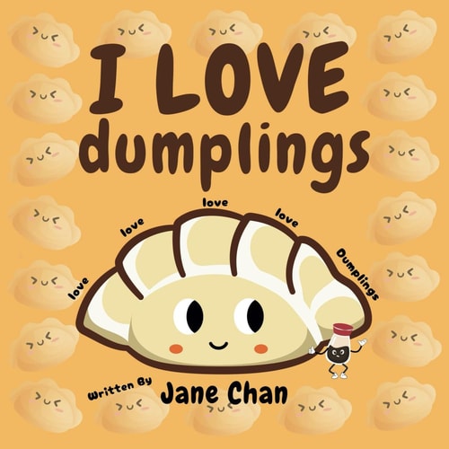 I LOVE dumplings
