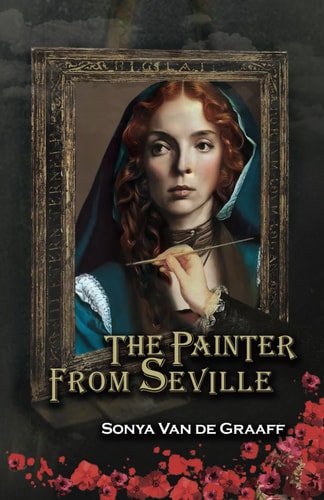 The Painter from Seville An Engrossing Tale of Forbidden Love and Renaissance Art That Will Keep You Hooked Until the Last Page