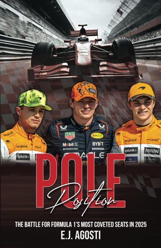 Pole Position The Battle for Formula 1's Most Coveted Seats In 2025