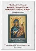 Who Should We Listen to Regarding Contraceptives and the Avoidance of Having Children?