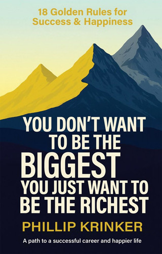 You Don't Want to Be the Biggest, You Just Want to Be the Richest