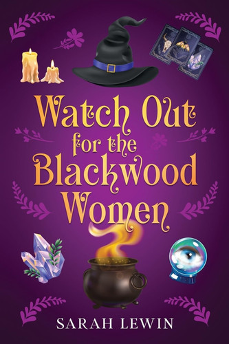 Watch Out for the Blackwood Women