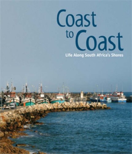 Coast to Coast Life Along South Africa's Shores