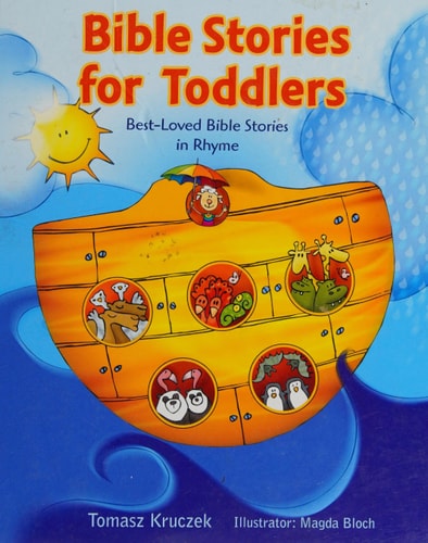 Bible Stories for Toddlers Best-Loved Bible Stories in Rhyme