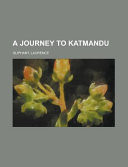 A Journey to Katmandu