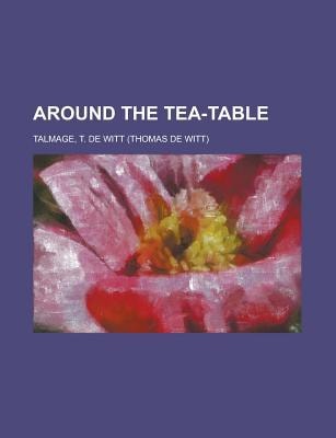 Around the Tea-Table