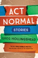 Act Normal Stories