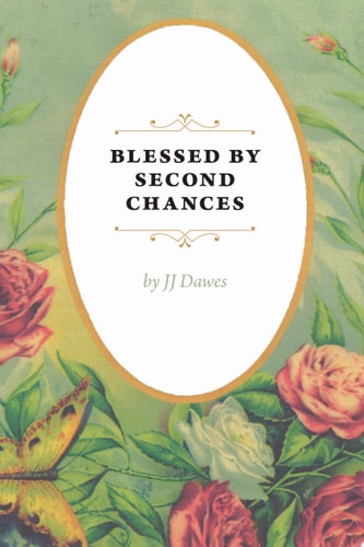 Blessed by Second Chances