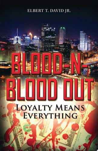 Blood-N-Blood Out Loyalty Means Everything