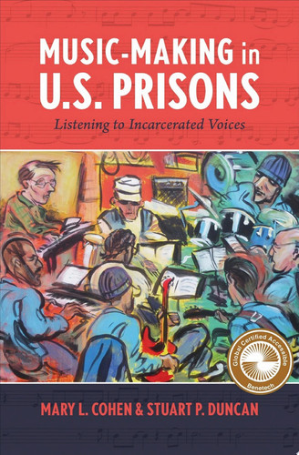 Music-Making in U.S. Prisons