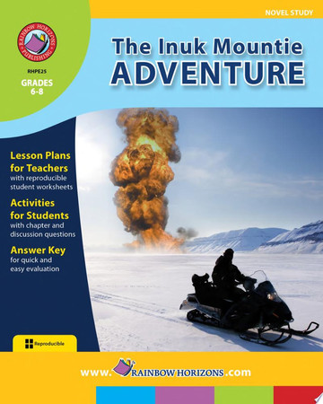 The Inuk Mountie Adventure (Novel Study)