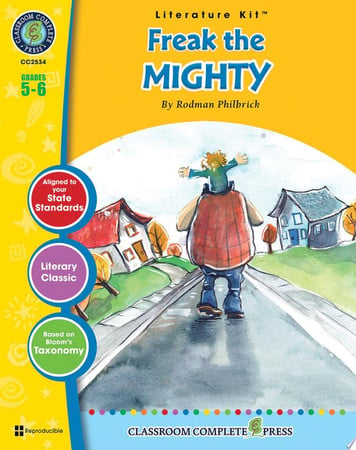A literature kit for freak the mighty by Rodman Philbrick