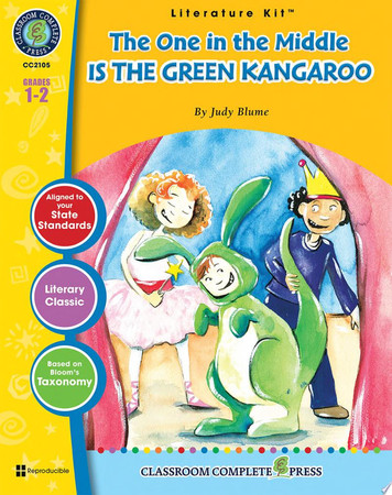 A literature kit for The one in the middle is the green kangaroo by Judy Blume