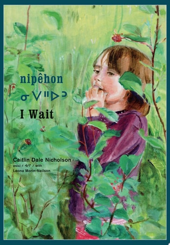 nipêhon / I Wait