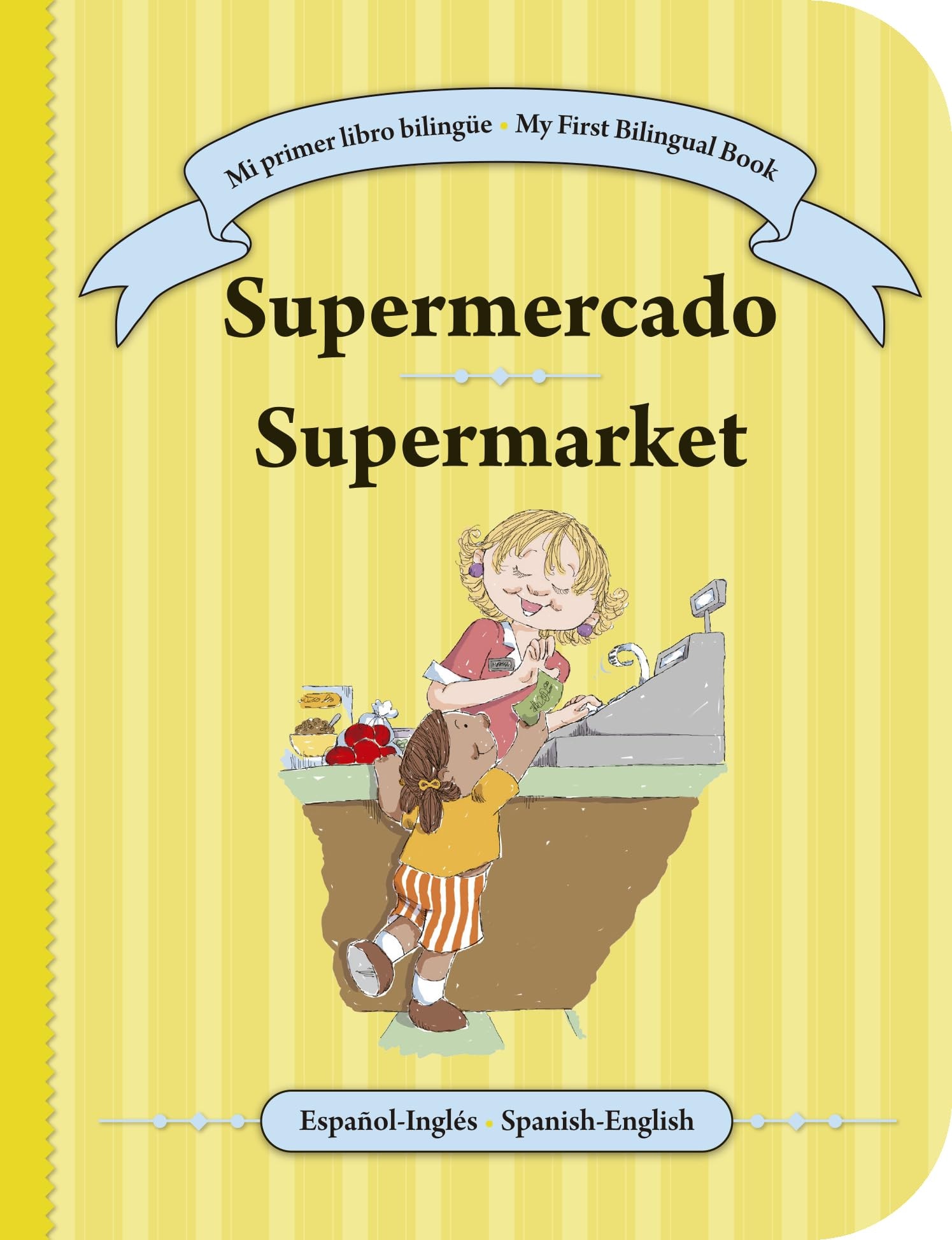 My First Bilingual Board Book – Supermarket