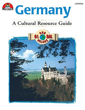 Our Global Village - Germany: A Cultural Resource Guide