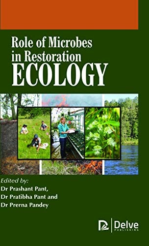 Role of Microbes in Restoration Ecology