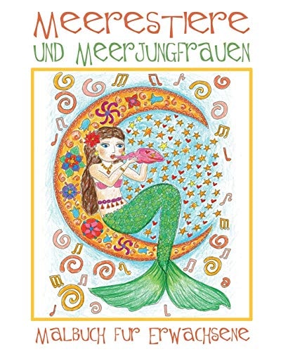 Meerestiere Und Meerjungfrauen Malbuch Für Erwachsene Mit Süßen Bildern Mit Meeresjungfrauen Und Wassertieren (Fische, Delphine, Haie Usw.) Zum Ausmalen