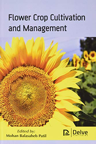 Flower Crop Cultivation and Management