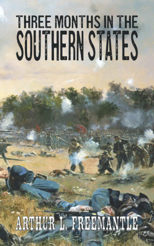 Three Months in the Southern States