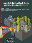 Autodesk Fusion Black Book (V 2701.1.18) Part II - (Colored) March 2026 Update