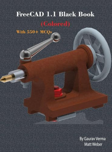 FreeCAD 1.1 Black Book: (Colored)
