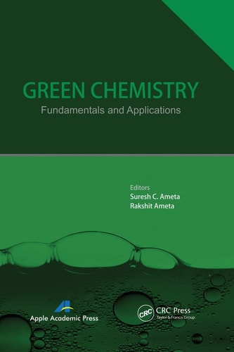 Green Chemistry Fundamentals and Applications