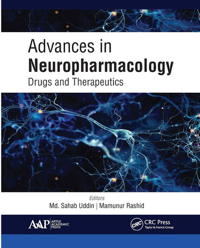 Advances in Neuropharmacology Drugs and Therapeutics
