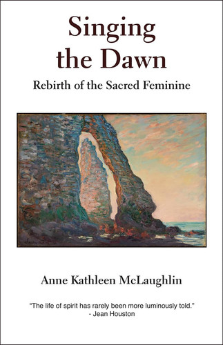 Singing the Dawn - Rebirth of the Sacred Feminine