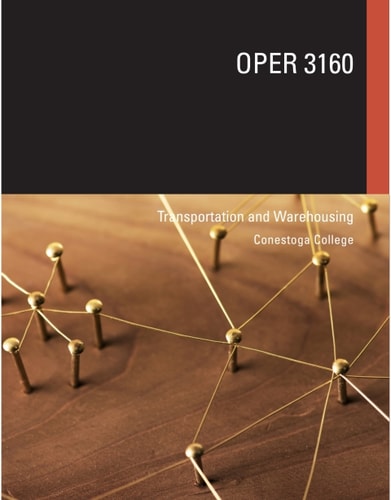 Custom eBook: OPER 3160 Transportation and Warehousing, Conestoga College