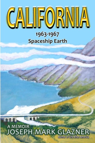 California 1963-1967: Spaceship Earth