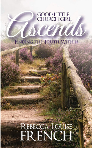 Good Little Church Girl Ascends Finding the Truth Within