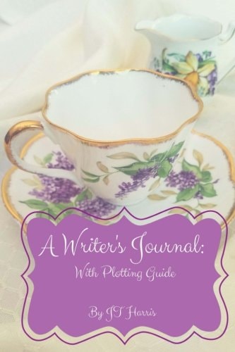 A Writer's Journal: With Plotting Guide