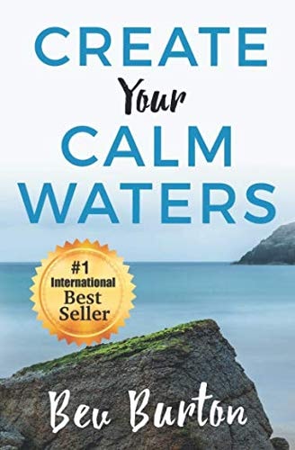 Create Your Calm Waters
