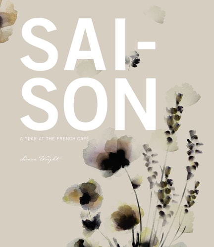 Saison A Year at the French Cafe