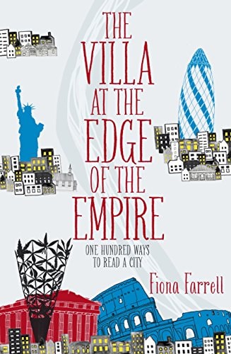 The Villa at the Edge of the Empire One Hundred Ways to Read a City